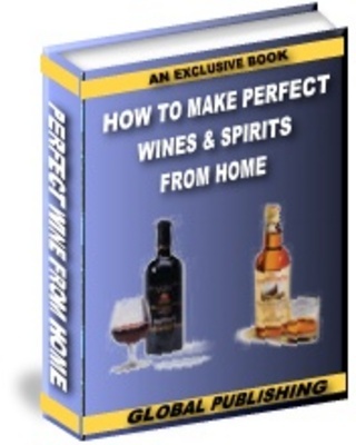 Product picture How to make perfect wines and spirits