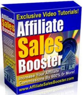Product picture Affiliate Sales Booster -  Video Tutorials - Increase Your Affiliate Commissions By 600 Or More 